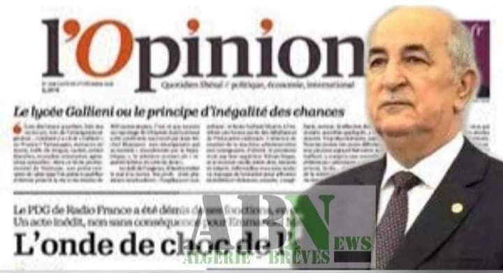 Photo of Tebboune au journal l’Opinion:  » personne ne touchera à la constitution pour briguer un 3 eme mandat ».